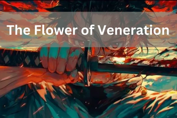 The Flower of Veneration