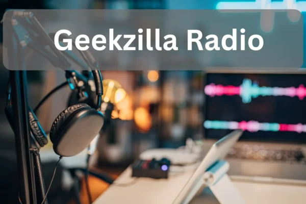 Geekzilla Radio