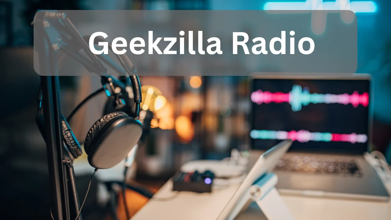 Geekzilla Radio