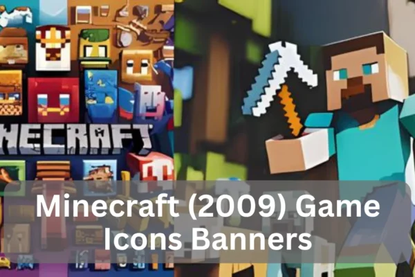 Minecraft (2009) Game Icons Banners