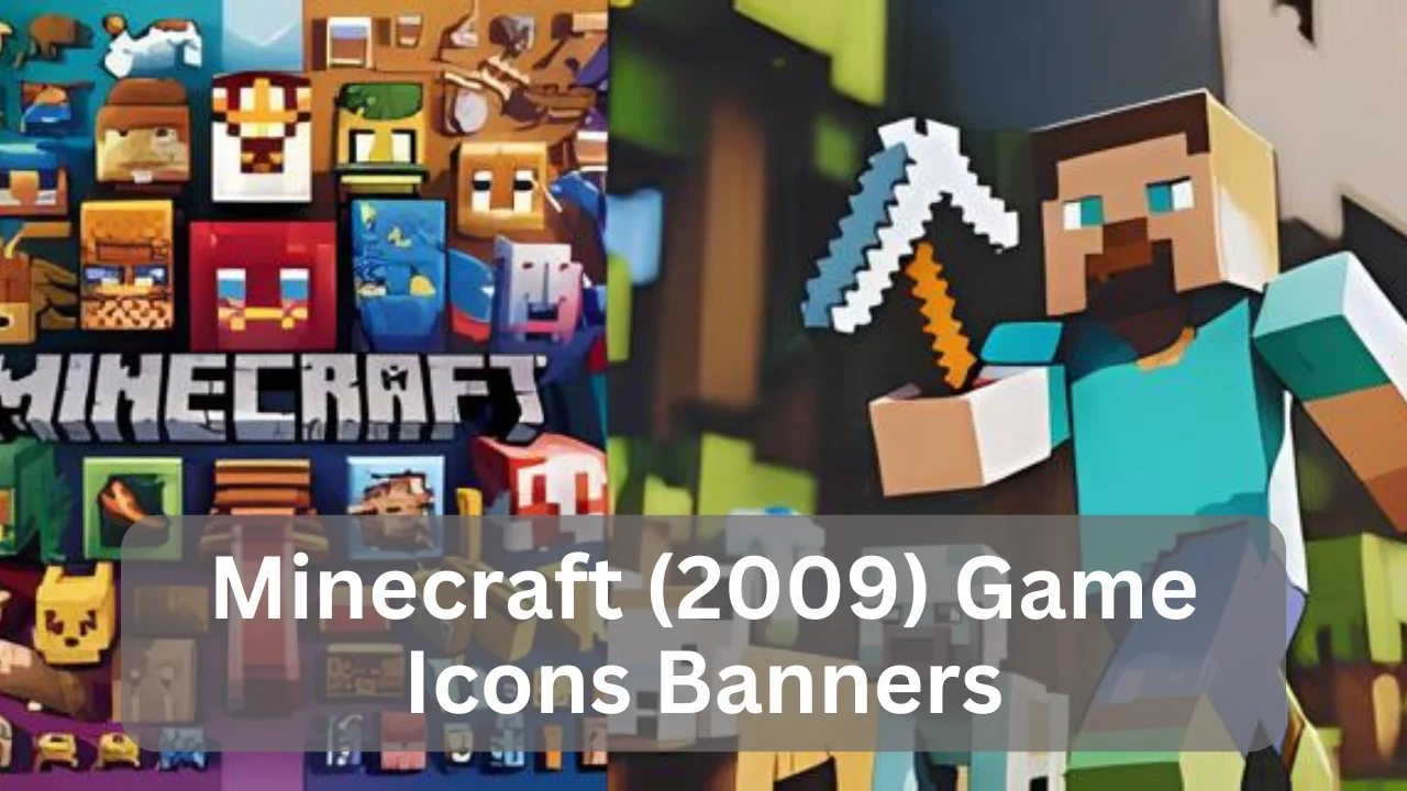 Minecraft (2009) Game Icons Banners