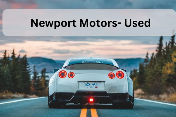 Newport Motors- Used