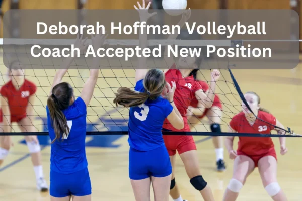 Deborah Hoffman Volleyball Coach Accepted New Position